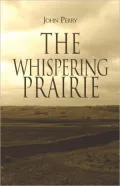 The Whispering Prairie