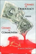 Crimes of Democracy Versus Crimes of Communism