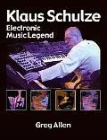 Klaus Schulze: Electronic Music Legend