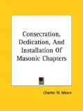 Consecration, Dedication, and Installati