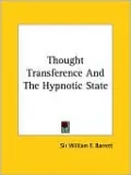 Thought Transference and the Hypnotic St