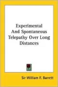 Experimental and Spontaneous Telepathy Over Long Distances