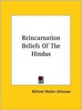 Reincarnation Beliefs of the Hindus