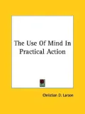 The Use of Mind in Practical Action