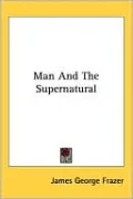 Man and the Supernatural