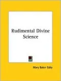 Rudimental Divine Science