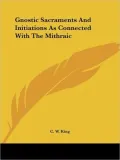 Gnostic Sacraments and Initiations as CO