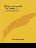 Reincarnation and the Theory of Transmig