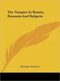Vampire in Russia, Romania and Bulga