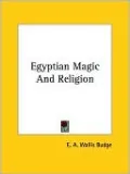 Egyptian Magic and Religion
