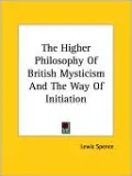 Higher Philosophy of British Mystici