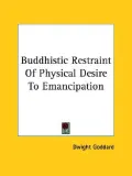 Buddhistic Restraint of Physical Desire