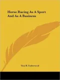 Horse Racing as a Sport and as a Busines