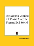 The Second Coming of Christ and the Pres