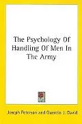 Psychology of Handling Men in the Army