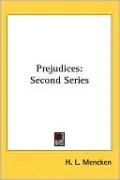 Prejudices: Second Series