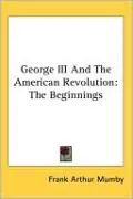 George Iii and the American Revolution T