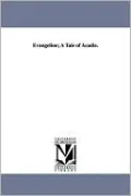 Evangeline: A Tale of Acadie