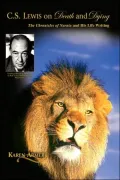 C. S. Lewis On Death And Dying
