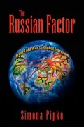 The Russian Factor: from Cold War to Global Terrorism