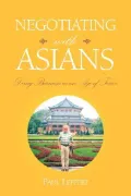Negotiating With Asians Doing Business in an Age of Terror