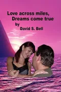 Love across Miles, Dreams Come True
