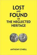 Lost And Found Or The Neglected Heritage