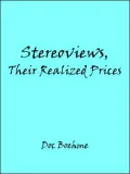 Stereoviews, Their Realized Prices