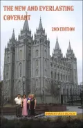 The New and Everlasting Covenant: 2nd Edition