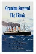 Grandma Survived The Titanic