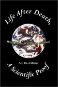Life after Death A Scientific Proof Wha
