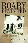 Roary Revisited: A Rural Childhood