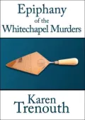 Epiphany Of The Whitechapel Murders
