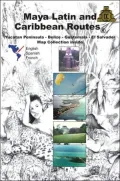 Maya Latin and Caribbean Routes
