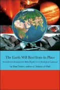 The Earth Will Reel from its Place: Scientific Confirmation for Bible Predictions of Geological Upheaval