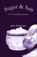 Sugar and Salt: My Life with Bipolar Disorder