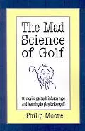 Mad Science of Golf