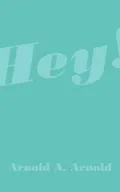 Hey