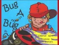 Bug a Bug