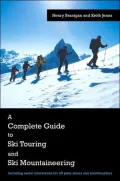 Complete Guide to Ski Touring and Ski Mo
