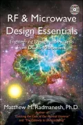 Rf and Microwave Design Essentials: Engineering Design and Analysis from DC to Microwaves