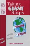 Taking Giant Steps In World Missions
