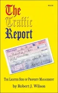 The Traffic Report: The Lighter Side of Property Management