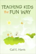 Teaching Kids the Fun Way