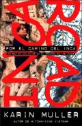 Por el camino del Inca (Along the Inca Road: A Woman's Journey into an Ancient Empire)