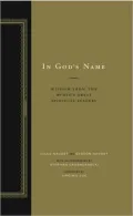 In God's Name: Wisdom From the World's Great Spiritual Leaders