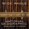 Wide Angle: National Geographic Greatest Places