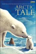 Arctic Tale: Companion to the Major Motion Picture
