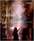 Celebrate Diwali: With Sweets, Lights, and Fireworks