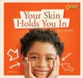 ZigZag: Your Skin Holds You In: A Book about Your Skin